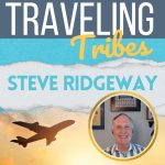 41: Steve Ridgeway from Criterion Travel