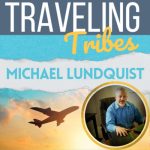 Traveling Tribes Traveling Tribes